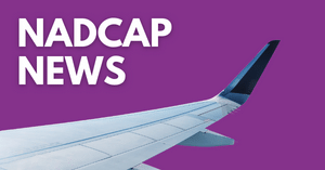 Advanced Heat Treat Corp. Retains Nadcap® Merit Status for Heat Treatment & Adds New AMS Specifications